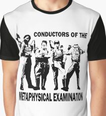 Metaphysical Examination Graphic T-Shirt