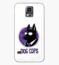 Dog Cops Case/Skin for Samsung Galaxy