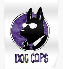 Dog Cops Poster