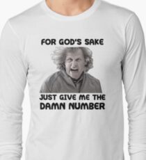 Give Me The Damn Number Dumb And Dumber Long Sleeve T-Shirt