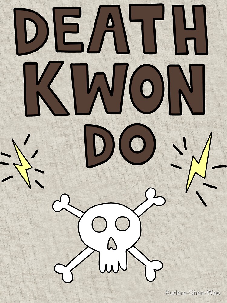 death kwon do shirt