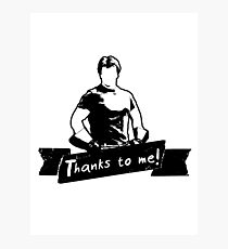 Thanks To You Photographic Print
