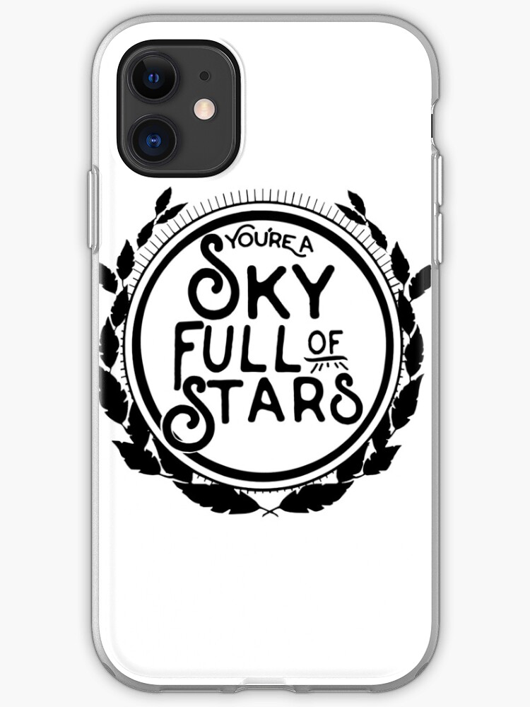 A Sky full of stars iPhone 11 case A Sky full of stars iPhone 11 case