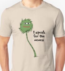 I speak for the memes Unisex T-Shirt