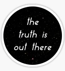 The Truth is Out There Sticker
