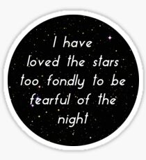 Ich habe die Stars zu gern geliebt, um Angst vor der Nacht zu haben Sticker