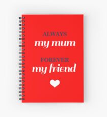Just for Mum! Spiral Notebook