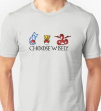 Choose Wisely Unisex T-Shirt