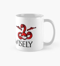 Choose Wisely Mug