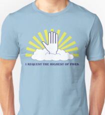 The Highest of Fives Unisex T-Shirt