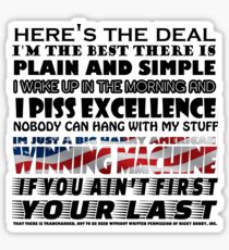 If you aint first, your last Sticker