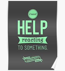 I Need Help Poster