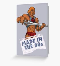 He-Man Made in the 80s Greeting Card