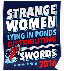 Strange Women Lying In Ponds Distributing Swords 2016 Poster