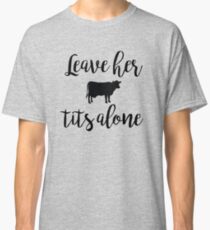 Vegan - Leave her tits alone Classic T-Shirt