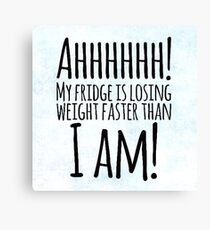 Weight Problems? Canvas Print