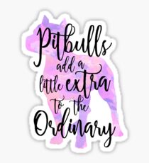 Extraordinary Pitbull Watercolor Sticker