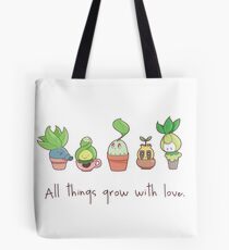 ALL THINGS GROW WITH LOVE Tote Bag