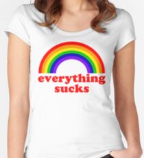 Everything Sucks Women's Fitted Scoop T-Shirt