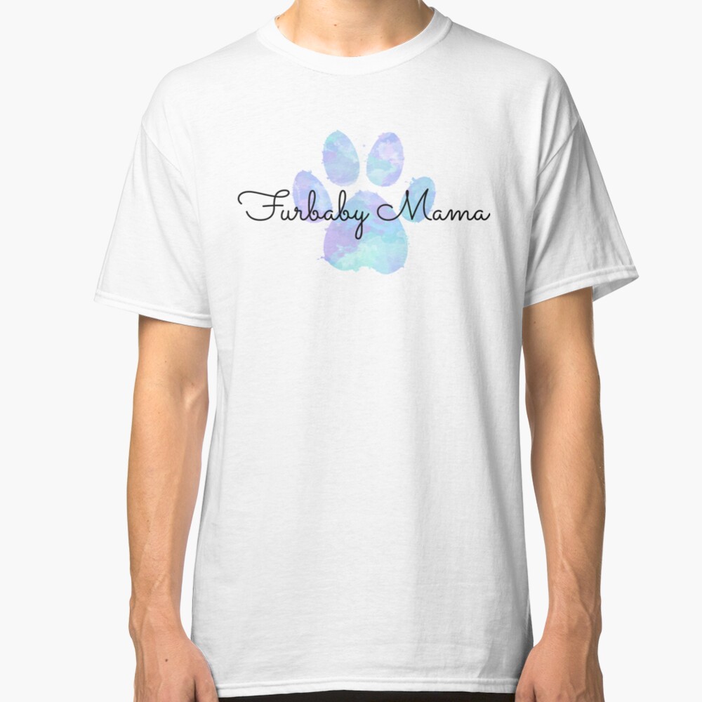 Furbaby Mama, Blue Dog Paw Classic T-Shirt