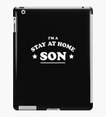 Stay At Home Son T-Shirt iPad Case/Skin