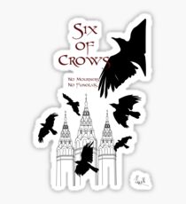 Six of Crows ~ Leigh Bardugo Sticker