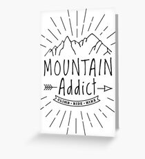 Mountain Addict Greeting Card