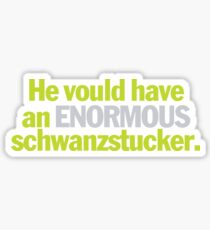 Young Frankenstein - Enormous Schwanzstucker Sticker