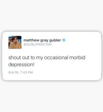 Shoutout to my occasional morbid depression tweet sticker Sticker