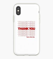 Thank You! Have a Nice Day! iPhone Case