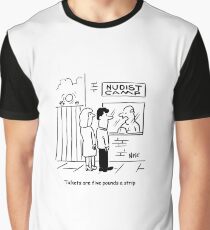 Tickets to Nudist Camp are £5 a Strip Graphic T-Shirt