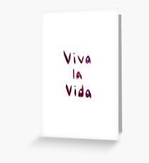 Viva La Vida - Coldplay Greeting Card