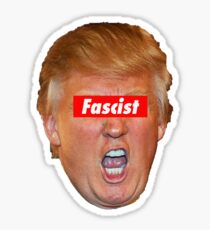 Trump Fascist Sticker