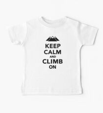 Keep calm climb on mountains Baby Tee