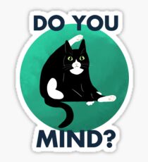 Do you mind? Sticker