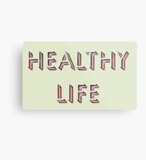 Healthy Life Metal Print