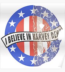 I Believe In Harvey Dent Poster