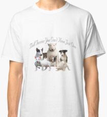 Bull Terrier Cant Have Just One Classic T-Shirt