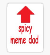 Spicy Meme Dad Sticker