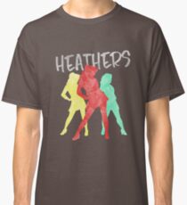 Heathers Classic T-Shirt