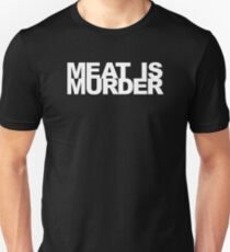 Meat Is Murder Unisex T-Shirt