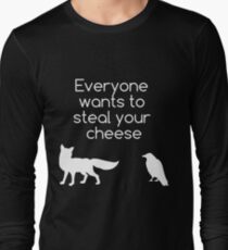 Jeder möchte deinen Käse stehlen Langarmshirt
