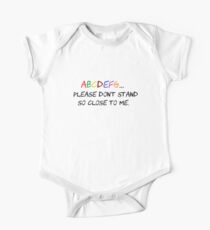 ABCDEFG...Please don't stand so close to me One Piece - Short Sleeve