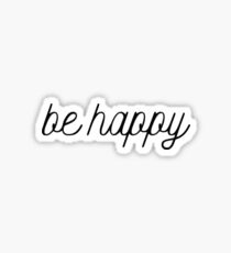 Be Happy Sticker