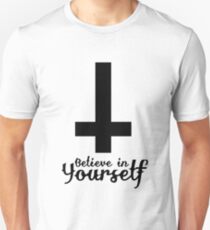 Believe In Yourself Unisex T-Shirt