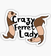 Pegatina Crazy Ferret Lady