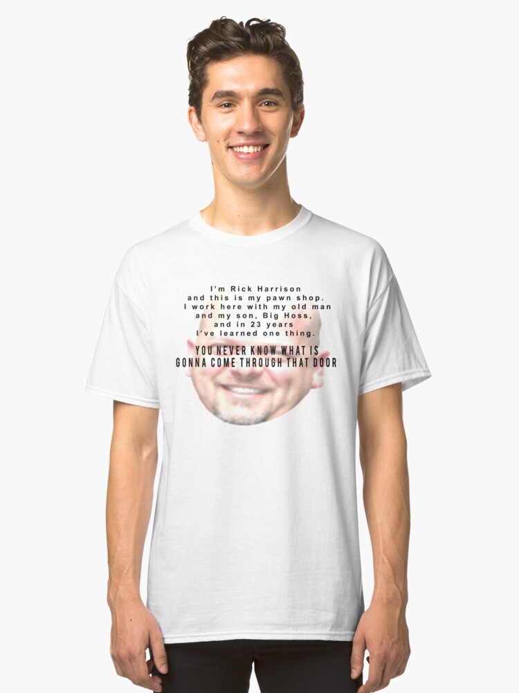I M Rick Harrison Classic T Shirt By Emielpit5 Redbubble