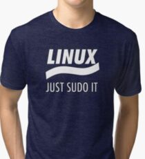Linux - Just Sudo it Tri-blend T-Shirt