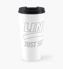 Linux - Just Sudo it Travel Mug
