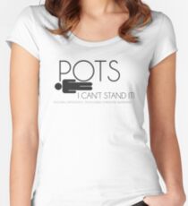 POTs, I can't stand it. Women's Fitted Scoop T-Shirt
